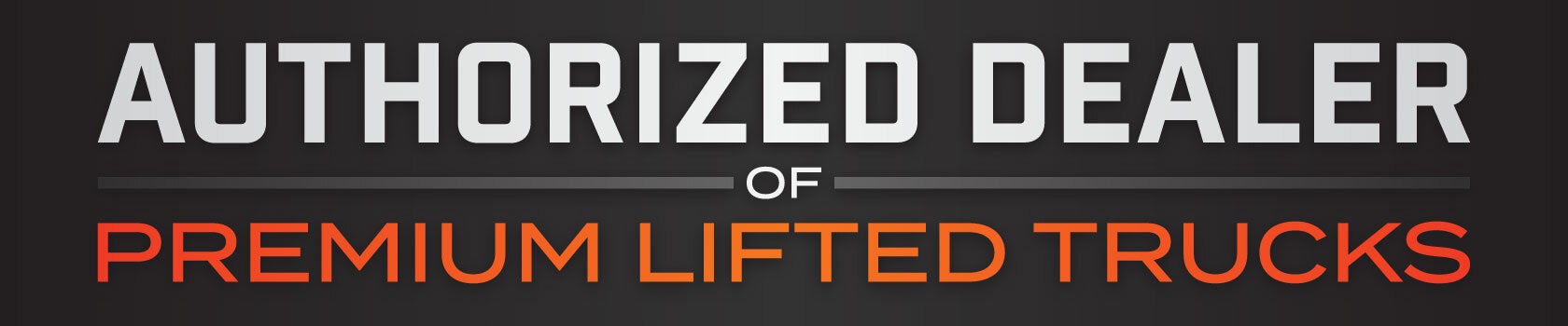 Authorized Dealers of Premium Lifted Trucks